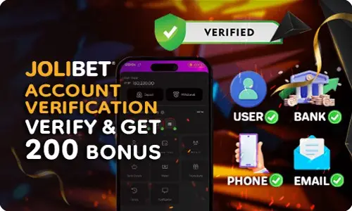 jolibet account verification verify and get 200 bonus