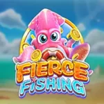 fierce fishing