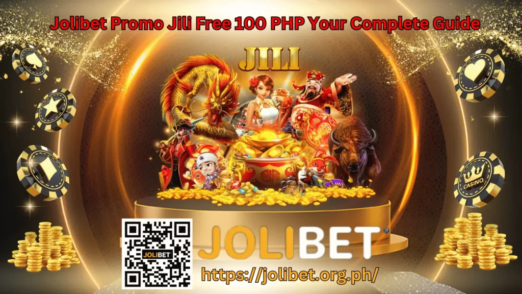 jolibet jili free 100 php promo