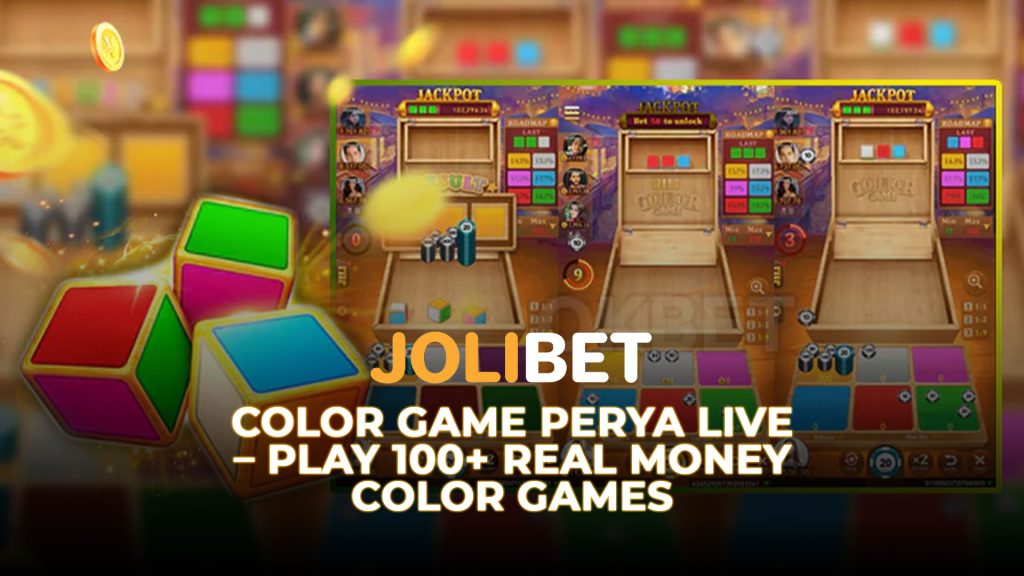 Color Game Perya Live – Play 100+ Real Money Color Games at Jolibet