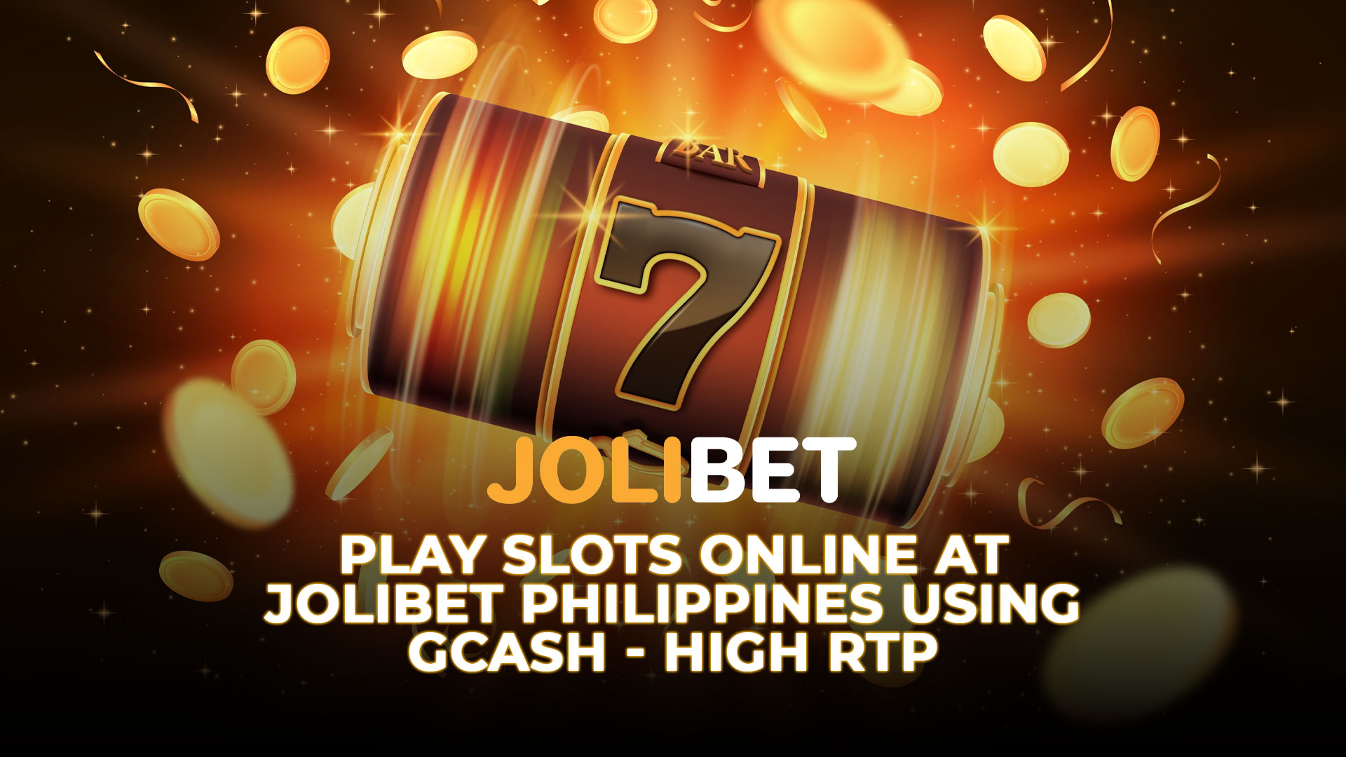 Play Slots Online at Jolibet Philippines using Gcash – High RTP