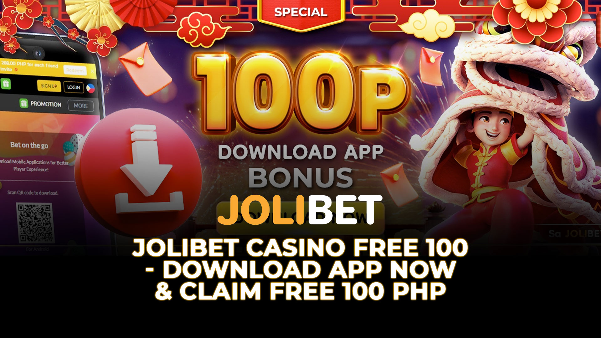 Jolibet Casino Free 100 - Download App Now & Claim Free 100 PHP