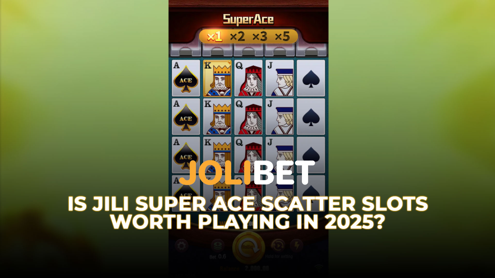 Jolibet Is JILI Super Ace Scatter Slots Worth Playing in 2025?